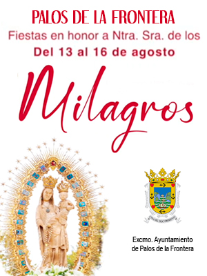 Ayto Palos - Fiestas Milagros Agosto 2022